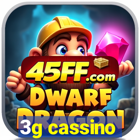 3g cassino